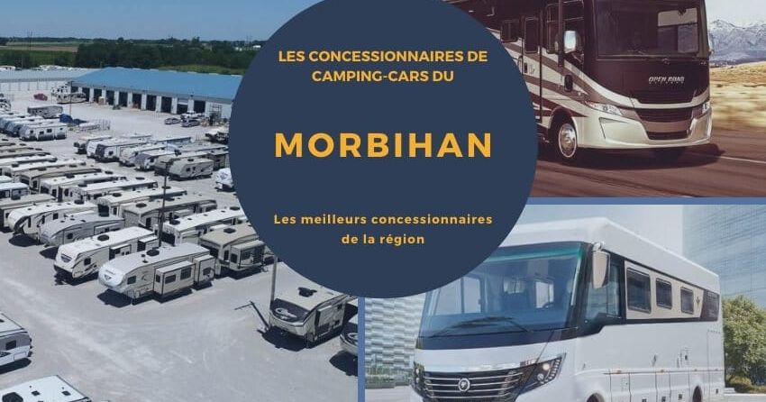 Les 6 meilleurs concessionnaires de camping-cars du Morbihan