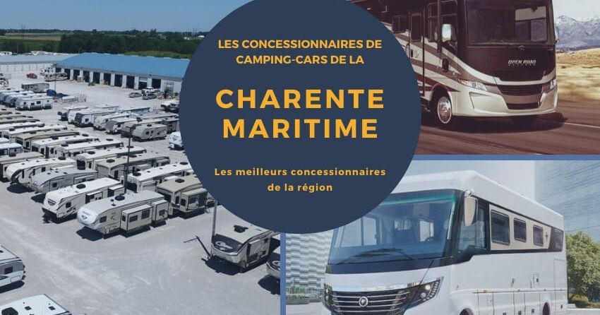 Les 6 meilleurs concessionnaires de camping-cars de la Charente Maritime