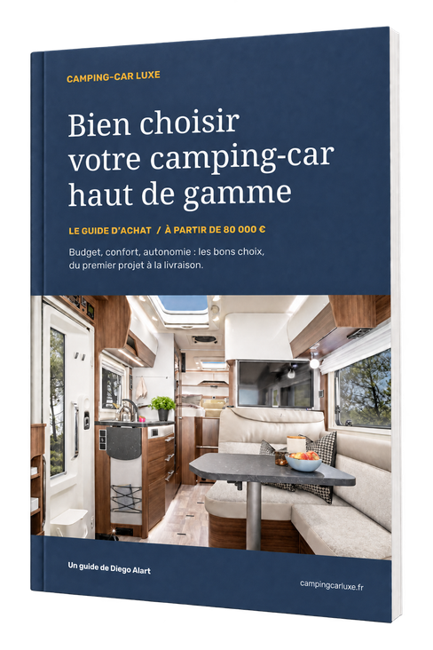 Bien choisir votre camping-car haut de gamme, le guide de Camping-Car Luxe